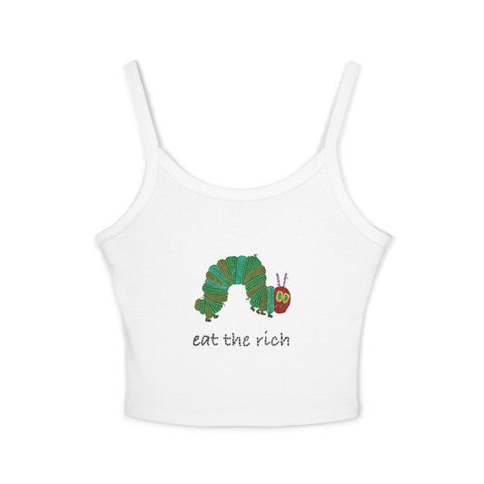 Tank Top Hungry Caterpillar Eat the Rich Design Women's Spaghetti Strap